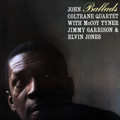 ○新品LP○ JOHN COLTRANE / BALLADS : コルトレーン不朽のバラード集