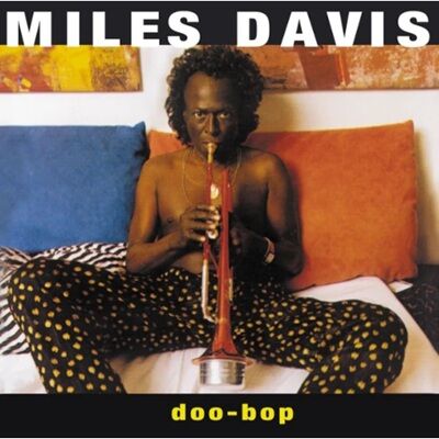 新品 Miles Davis / Doo-Bop レコード 正規再発 再入荷】○新品LP○MILES DAVIS / DOO-BOP:斬新なヒップ・ホップ