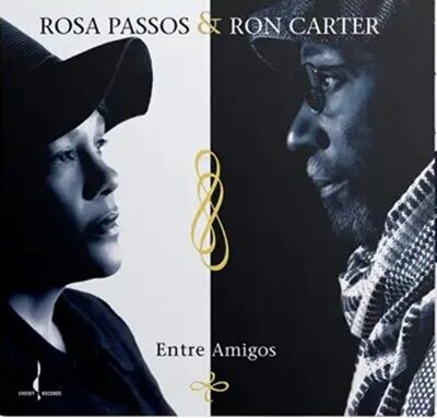 ○新品LP○ROSA PASSOS & RON CARTER / ENTRE AMIGOS:ボサノヴァと 