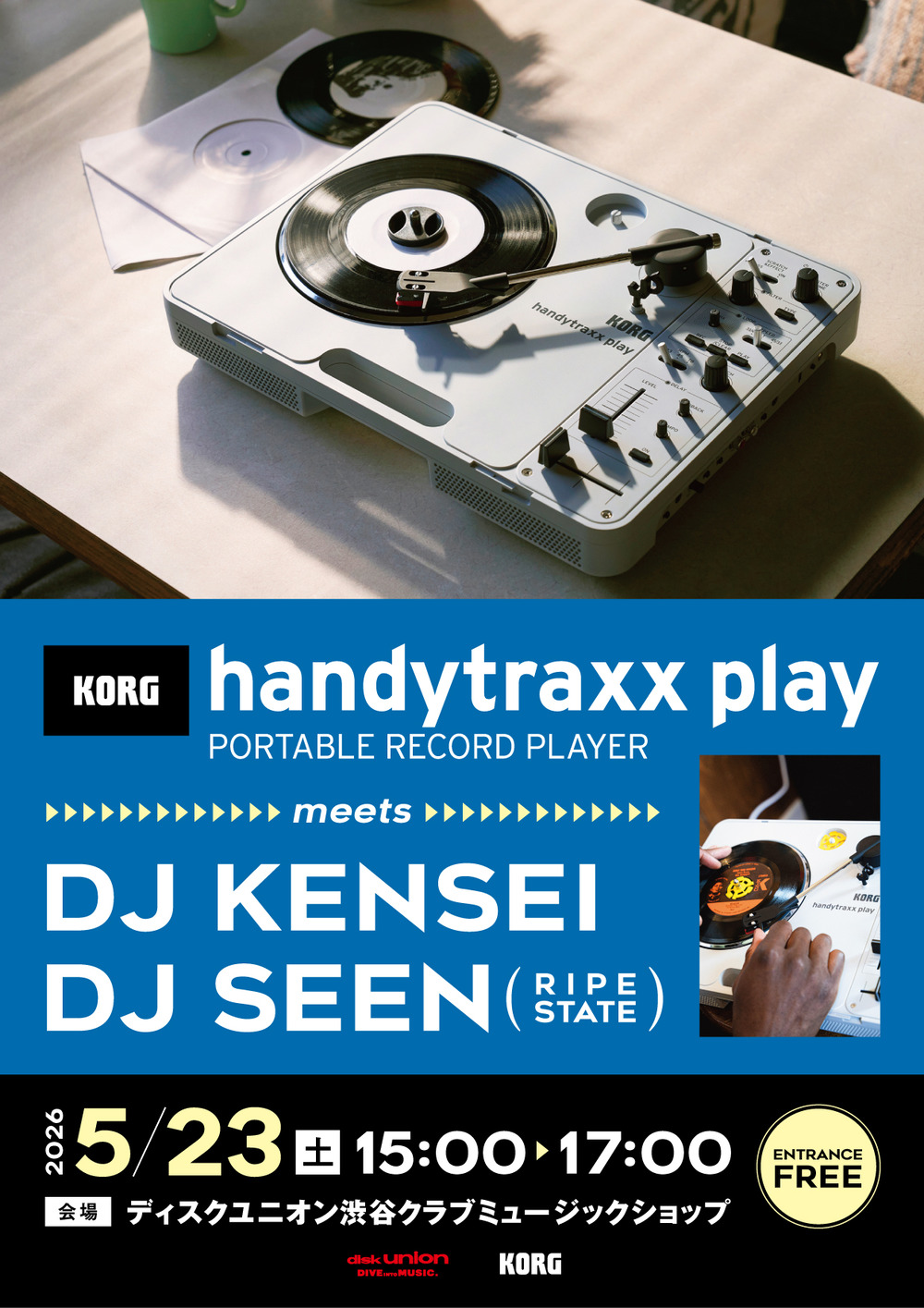 □5/23(土) KORG handytraxx play meets DJ KENSEI & DJ SEEN(RIPE