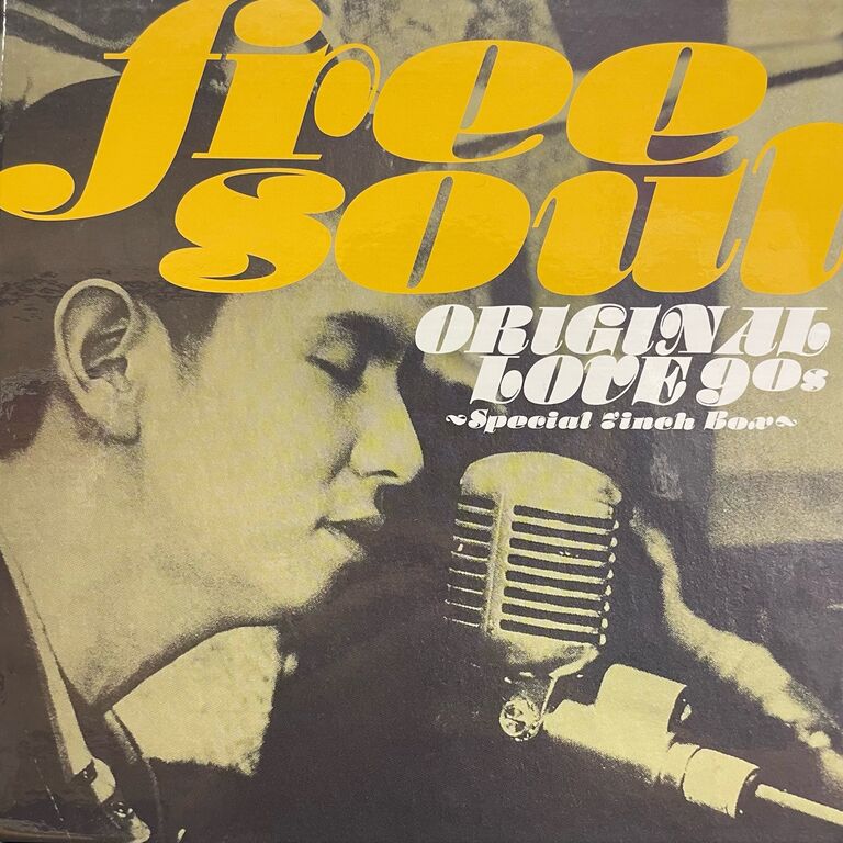 ◎7/21(金)オリジナル・ラブ Free Soul Original Love 90s ～ Special 