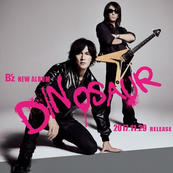 B'z NEW ALBUM「DINOSAUR」収録内容発表！ : Dear my lovely pain***