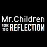 【セトリまとめ】Mr.Children tour Reflection@宮城3/21