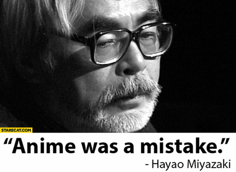 anime-was-a-mistake-hayao-miyazaki