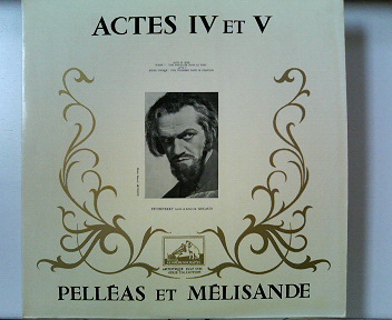 ドビュッシー／「ペレアスとメリザンド」全曲（ロジェ・デゾミエール