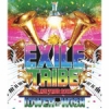 EXILETRIBE LIVE TOUR 2012 ~TOWER OF WISH~