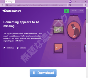 MediaFire エラー File sharing and storage made simple Something appears to be missing