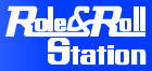 Role&Roll Station