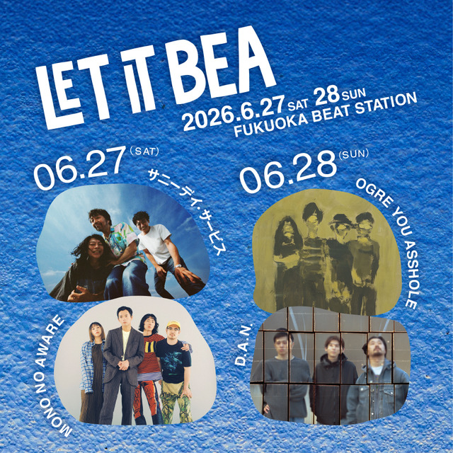 「LET IT BEA」2026年6月 FUKUOKA BEAT STATION