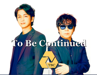 To Be Continued
