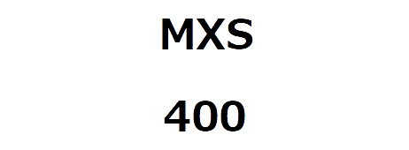 MXS400