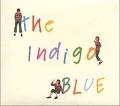 the Indigo 1st alubumBLUE