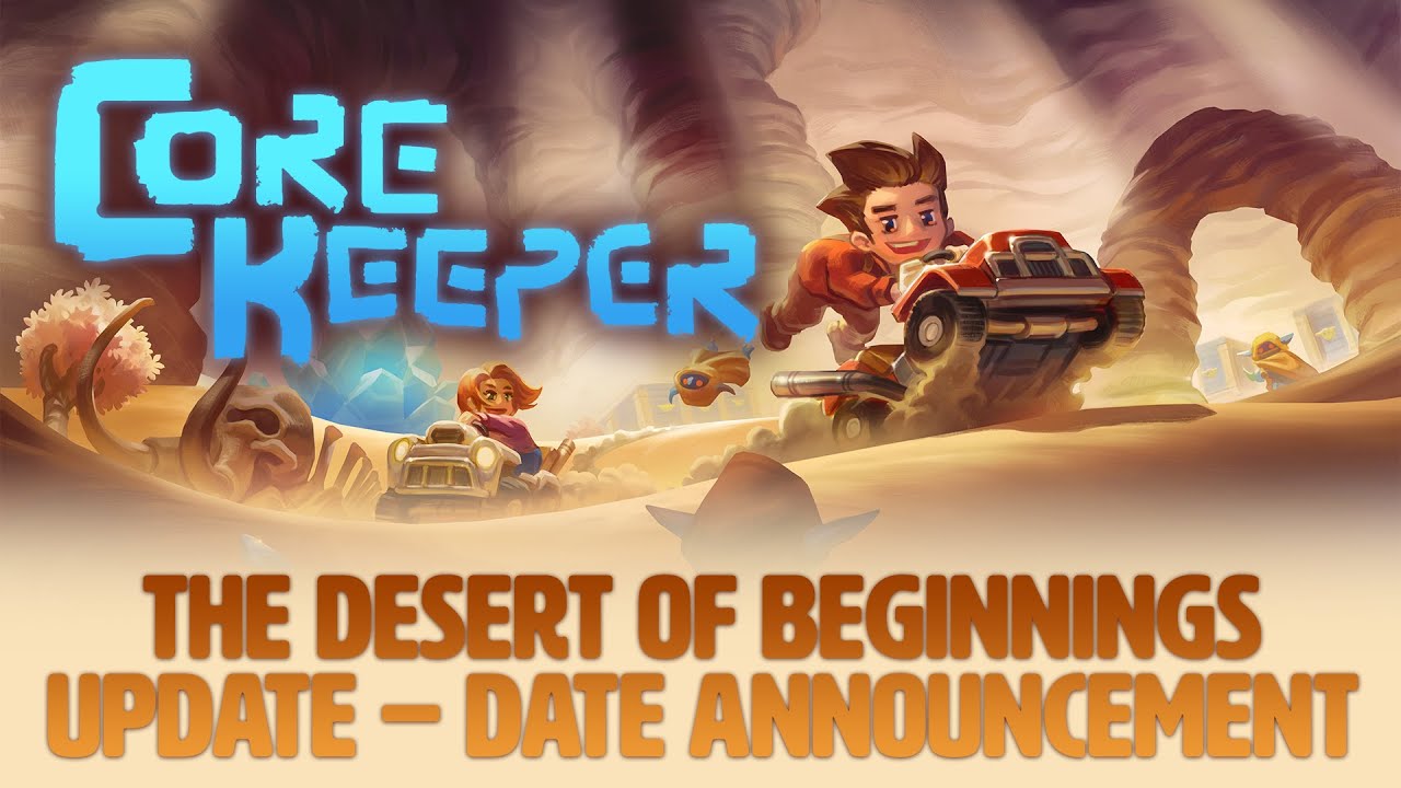 『Core Keeper』大型アプデ「始まりの砂漠」11月10日配信!!
