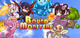 バウンドモンスターズ