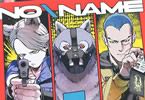 NO＼NAME１巻　「圧倒的筆致で紡がれるサスペンス・アクション」
