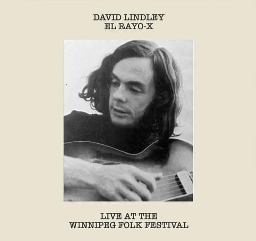 David Lindley & El Rayo-X / Live at Winnipeg Folk Festival
