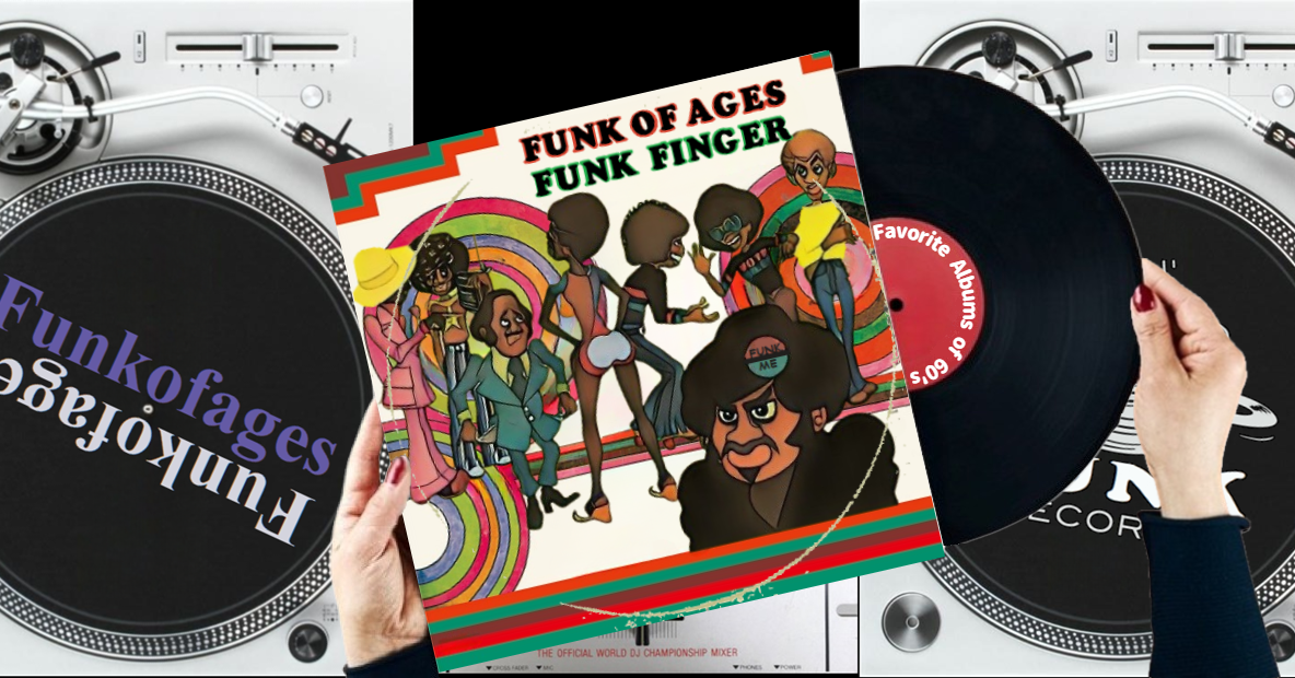 Favorite Albums of 60's : FUNK OF AGES
