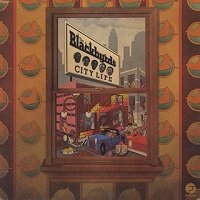 City Life / The Blackbyrds : FUNK OF AGES