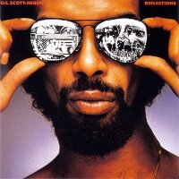 Reflections / Gil Scott-Heron : FUNK OF AGES