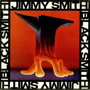 ★ＵＳオリジナル盤★『ＢＬＡＣＫ ＳＭＩＴＨ』ジミー・スミス Black Smith / Jimmy Smith : FUNK OF AGES