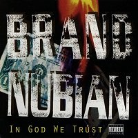Brand Nubian - In God We Trust (2LPアルバム) In God We Trust / Brand Nubian : FUNK OF AGES