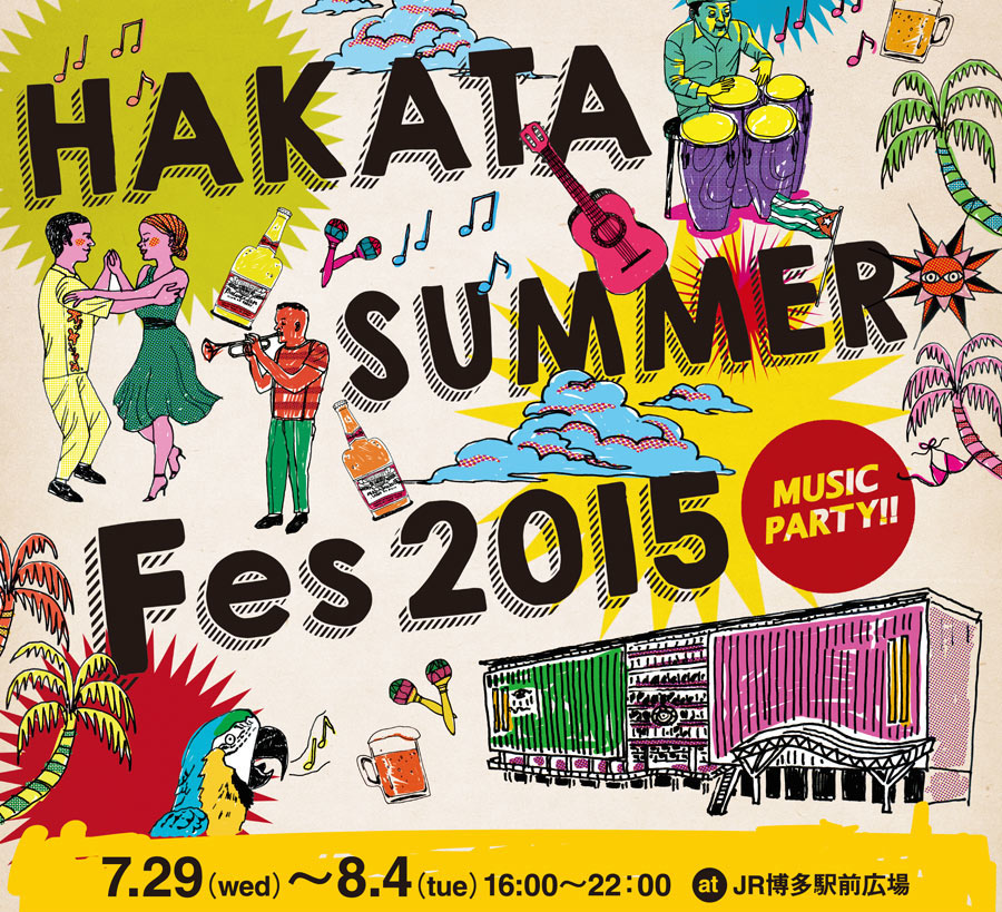 HAKATA SUMMER Fes@JR博多駅前広場