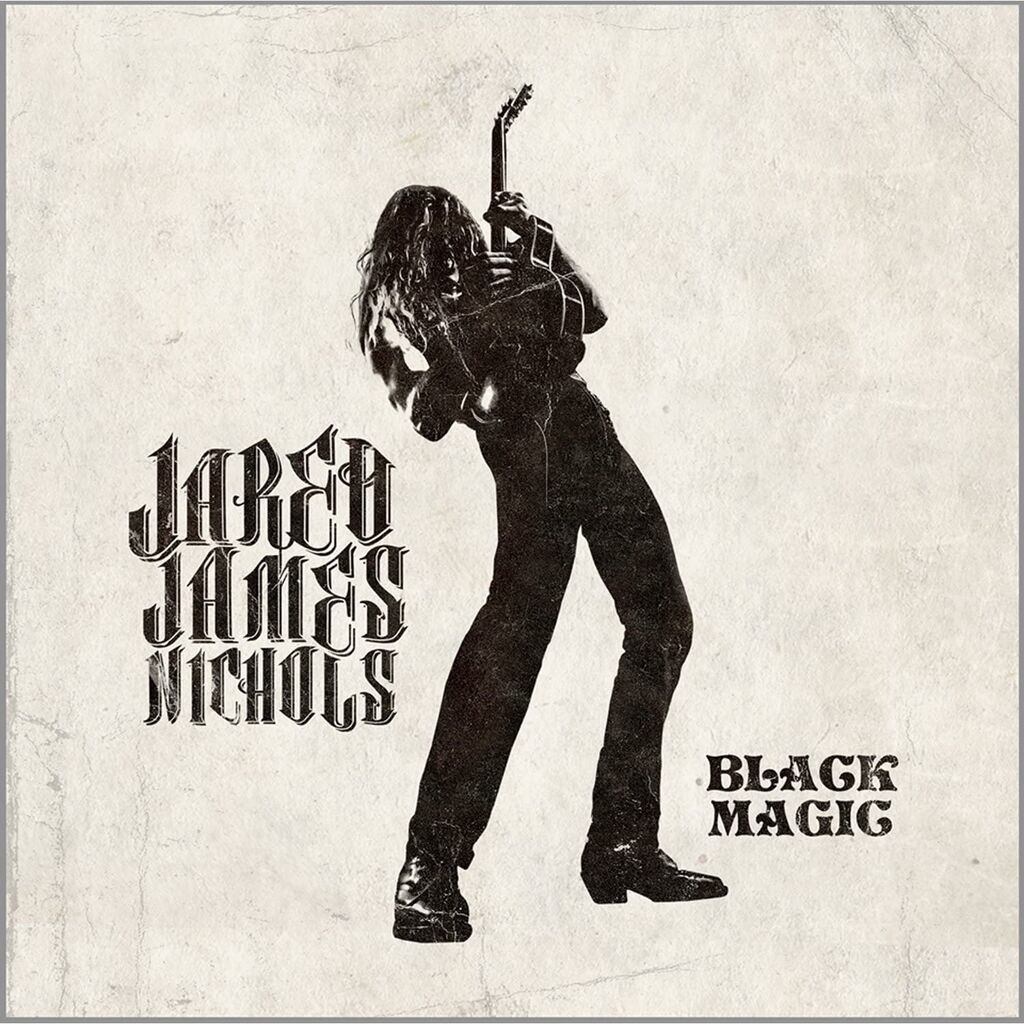 Jared James Nichols - BLACK MAGIC