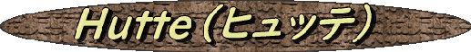 HUTTE