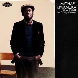 MichaelKiwanukaTellMeATaleEp