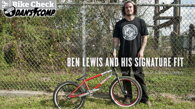 Bike Check: Ben Lewis Signature Fit : 京都のBMX SHOP HANGOUT