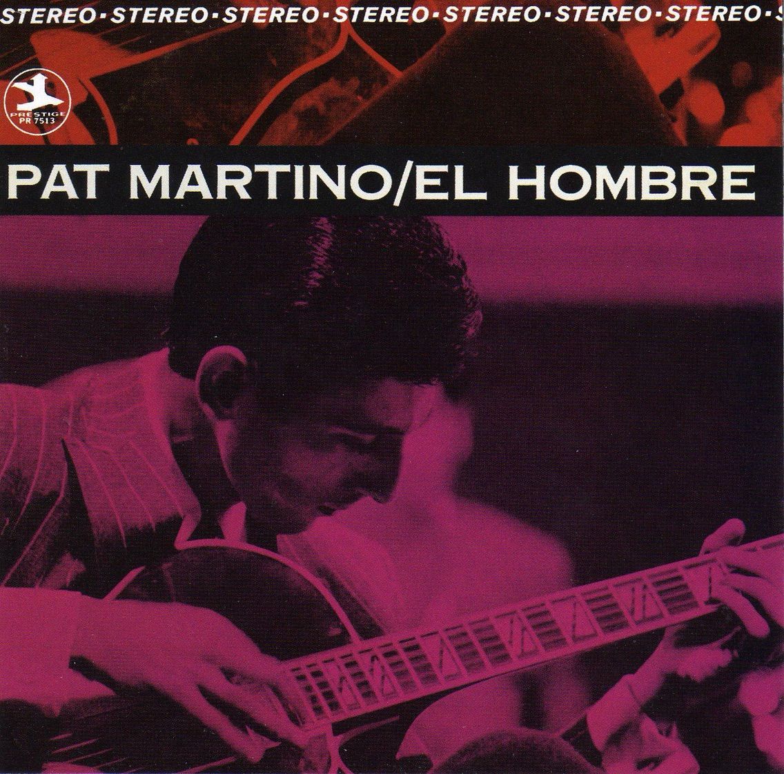 パット マルティーノ El Hombre 1967 ジャズ馬鹿選盤日記