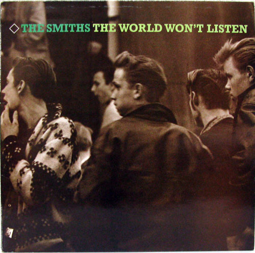 ザ・スミス 『ザ・ワールド・ウォント・リッスン』 the Smiths / the