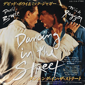 Dancing In The Streets / ダンシング・イン・ザ・ストリーツ