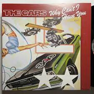 Why Can't I Have you / ホワイ・キャント・アイ・ハヴ・ユー（Cars