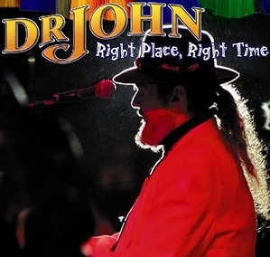 Right Place Wrong Time / ライト・プレイス、ロング・タイム（Dr.John