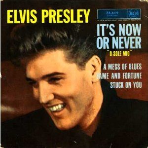 It's now or never / イッツ・ナウ・オア・ネヴァー（Elvis