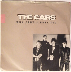 Why Can't I Have you / ホワイ・キャント・アイ・ハヴ・ユー（Cars