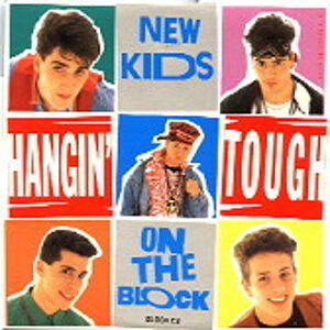 Hangin' Tough / NEW KIDS、ストリート・タフ宣言 （NKOTB