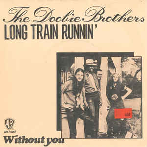 Long Tain Runnin' / ロング・トレイン・ランニン（The Doobie