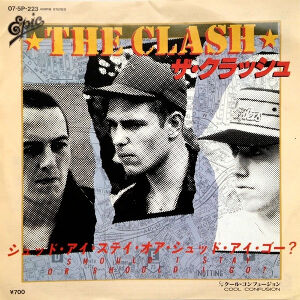 Should I Stay Or Should I Go / シュッド・アイ・ステイ・オア