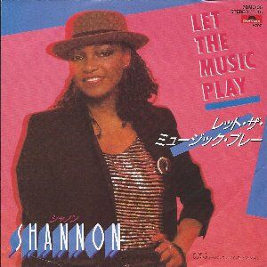 Let The Music Play / レット・ザ・ミュージック・プレー（Shannon