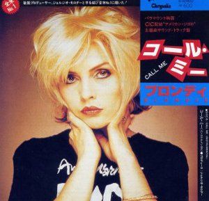 Call Me コール ミー Blondie ブロンディ 1980 洋楽和訳 Neverending Music Call Me コール ミー Blondie ブロンディ 1980 洋楽和訳 Neverending Music