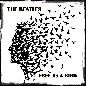 Free As A Bird / フリー・アズ・ア・バード（The Beatles