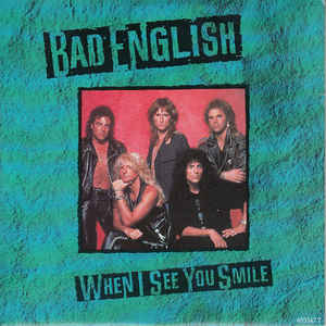 When I See You Smile / ホエン・アイ・シー・ユー・スマイル （Bad