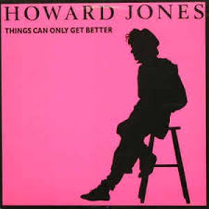 Things Can Only Get Better オンリー ゲット ベター Howard Jones ハワード ジョーンズ 1985 洋楽和訳 Neverending Music