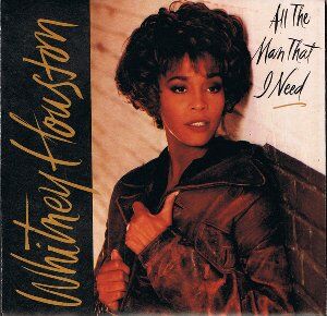 All The Man I Need / この愛にかけて（Whitney Houston