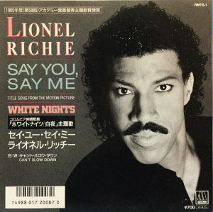Say You Say Me / セイ・ユー・セイ・ミー（Lionel Richie
