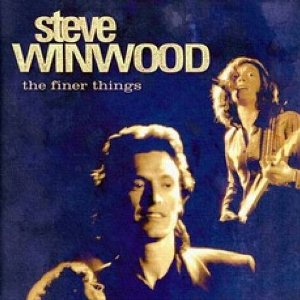 The Finner Things / ファイナー・シングス（Steve Winwood 