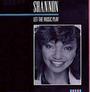 Let The Music Play / レット・ザ・ミュージック・プレー（Shannon