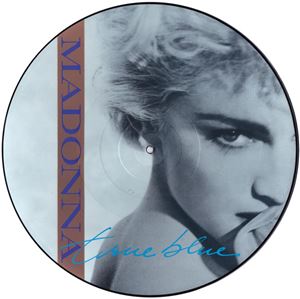 True Blue / トゥルー・ブルー （Madonna / マドンナ）1986 : 洋楽和訳